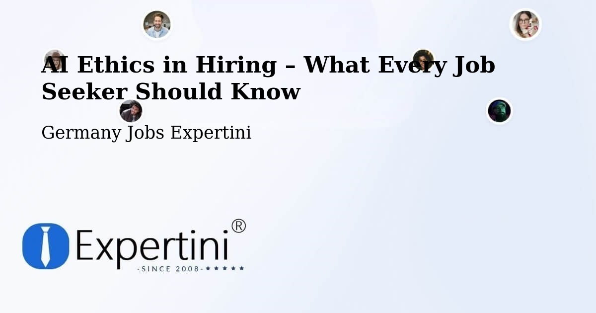 AI Ethics in Recruitment & Hiring – Beilstein - Beilstein, Germany Jobs Expertini