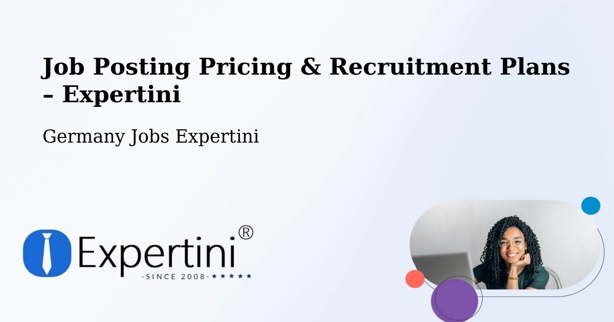 Job Posting Pricing & Recruitment Plans – Beilstein - Beilstein, Germany Jobs Expertini