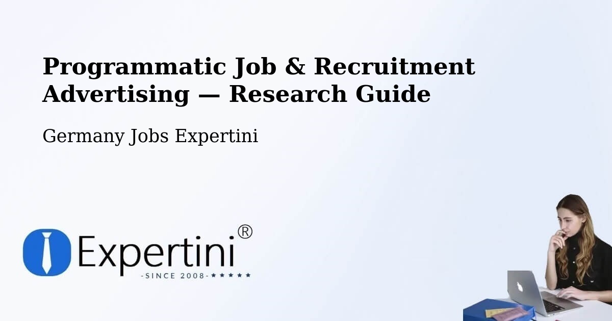 Programmatic Job & Recruitment Advertising — Research Guide – Beilstein